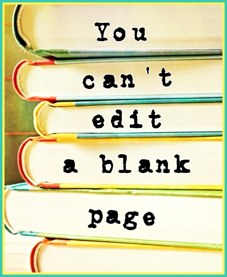 Jodi Picoult #quote you cant edit a blank page be kitschig blog