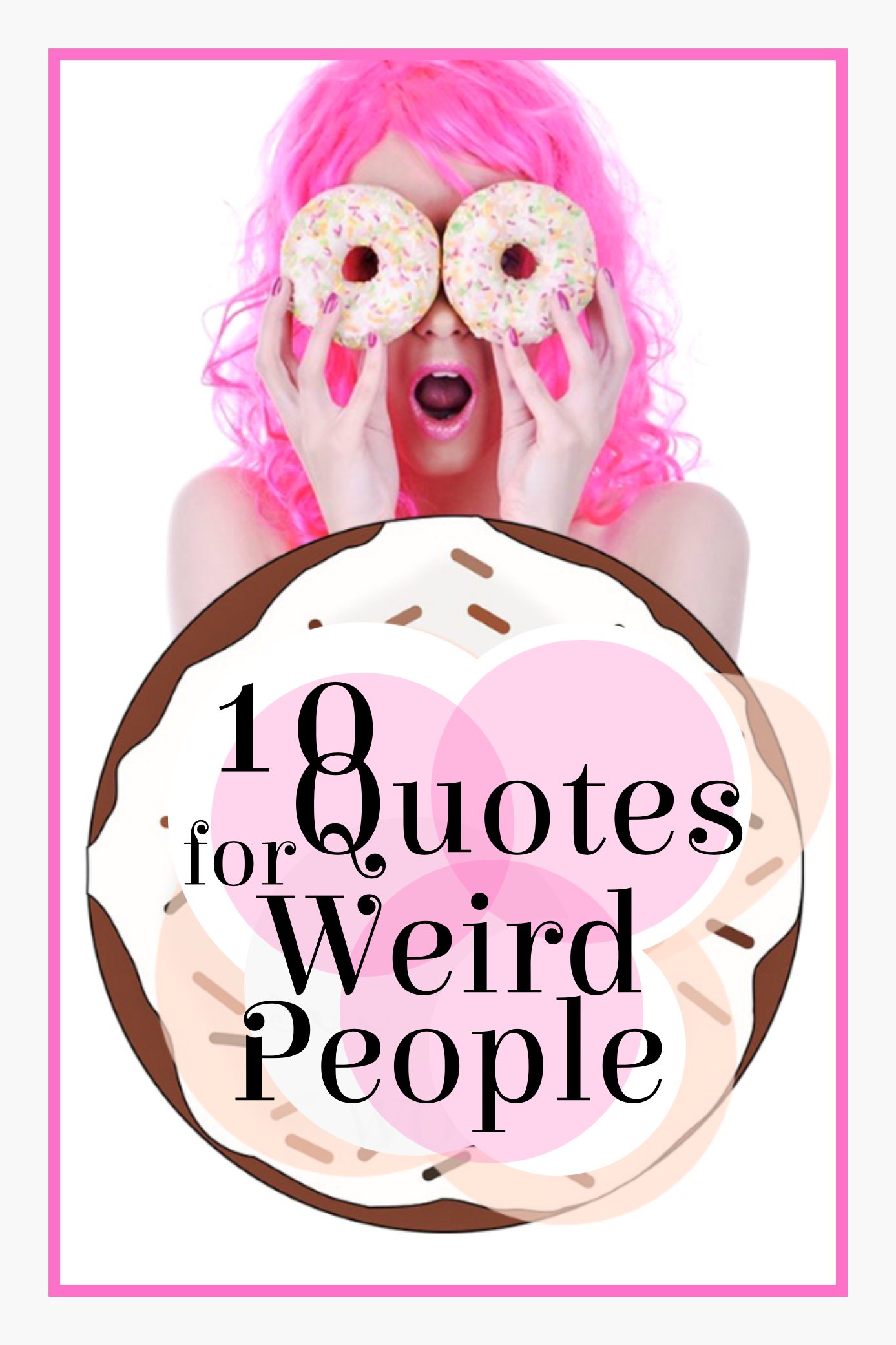 10 Quotes for weird and odd people bekitschig.blog
