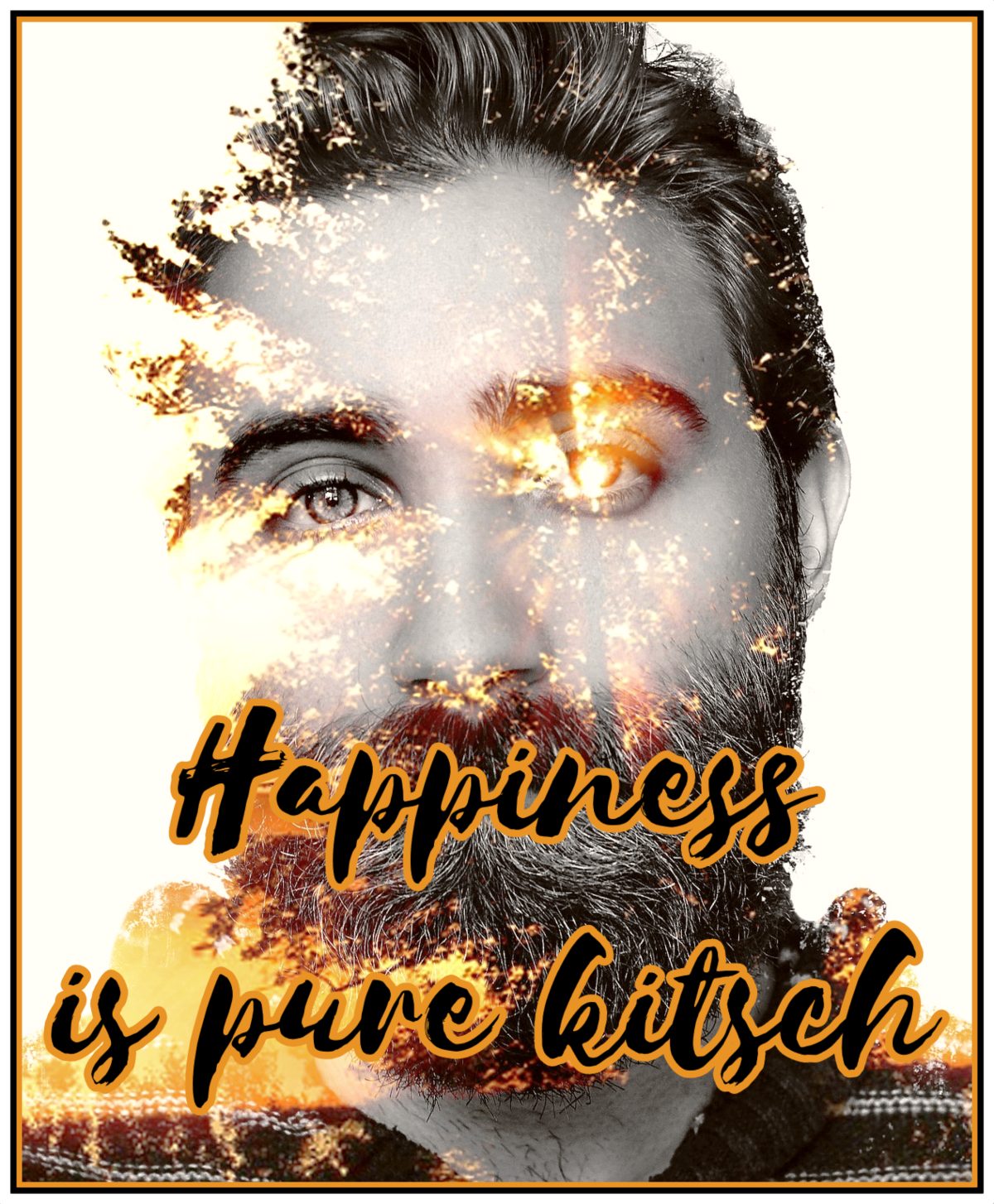 Happiness is pure kitsch; we come into the world to suffer and learn. Isabel Allende quote - bekitschig.blog